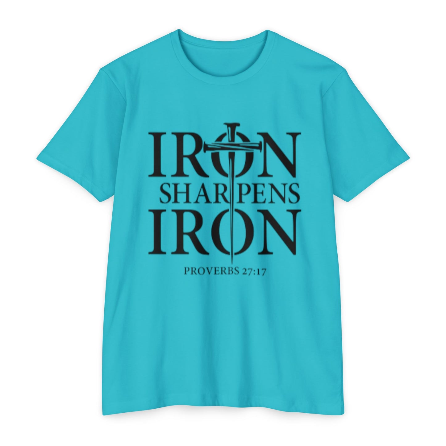 Iron Sharpens Iron T-Shirt — Proverbs 27:17 Christian Faith Tee