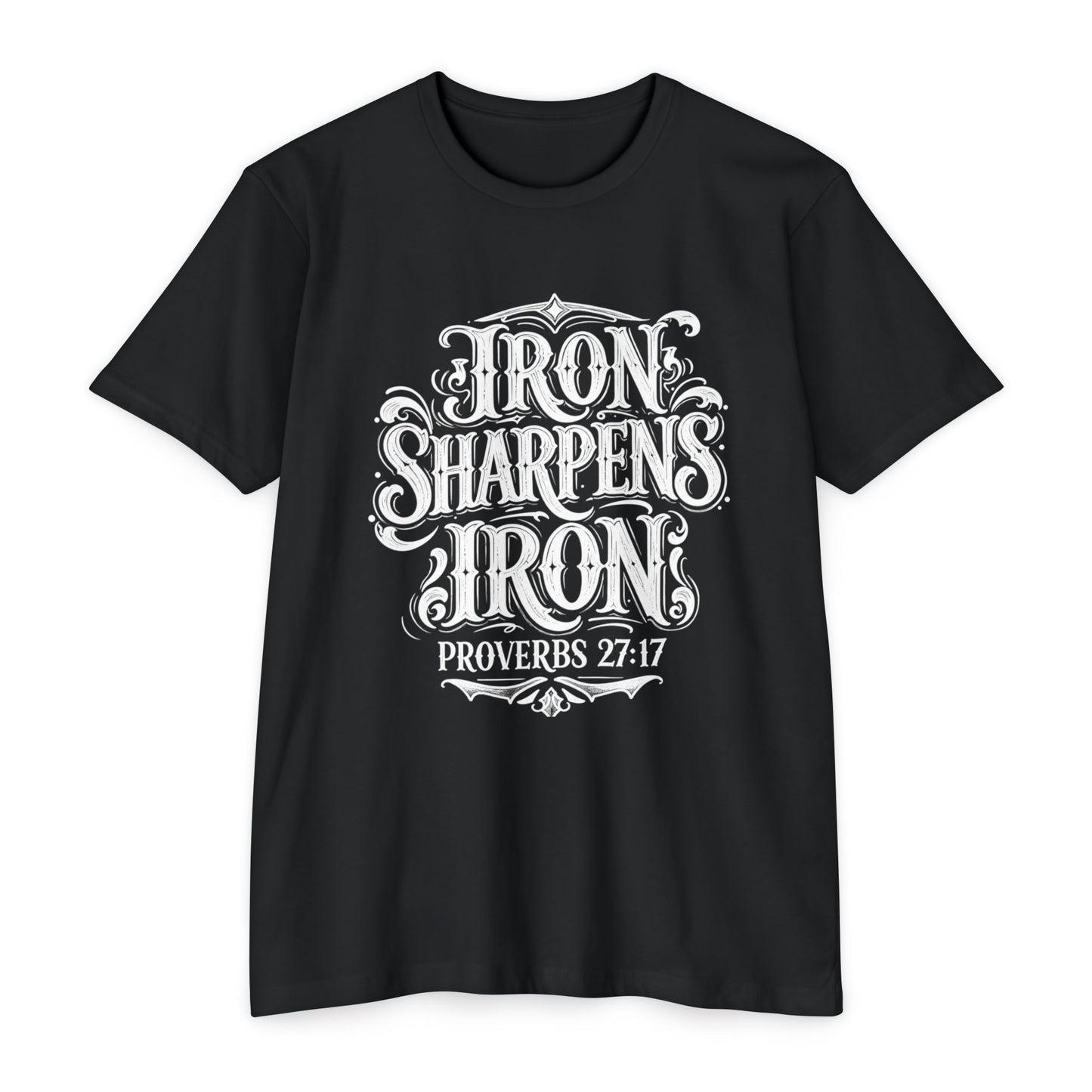 Proverbs 27:17 "Iron Sharpens Iron" T-Shirt