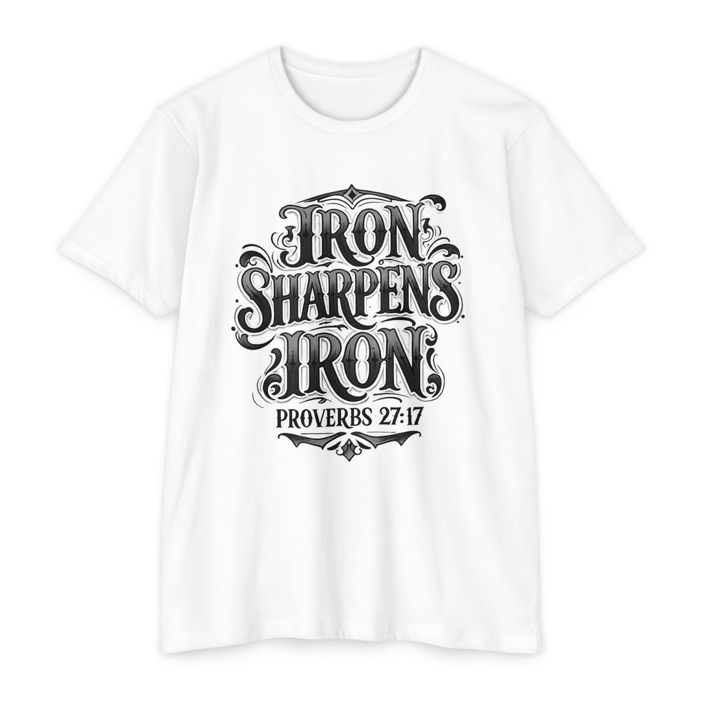 Iron Sharpens Iron T-Shirt — Proverbs 27:17 Christian Faith Tee