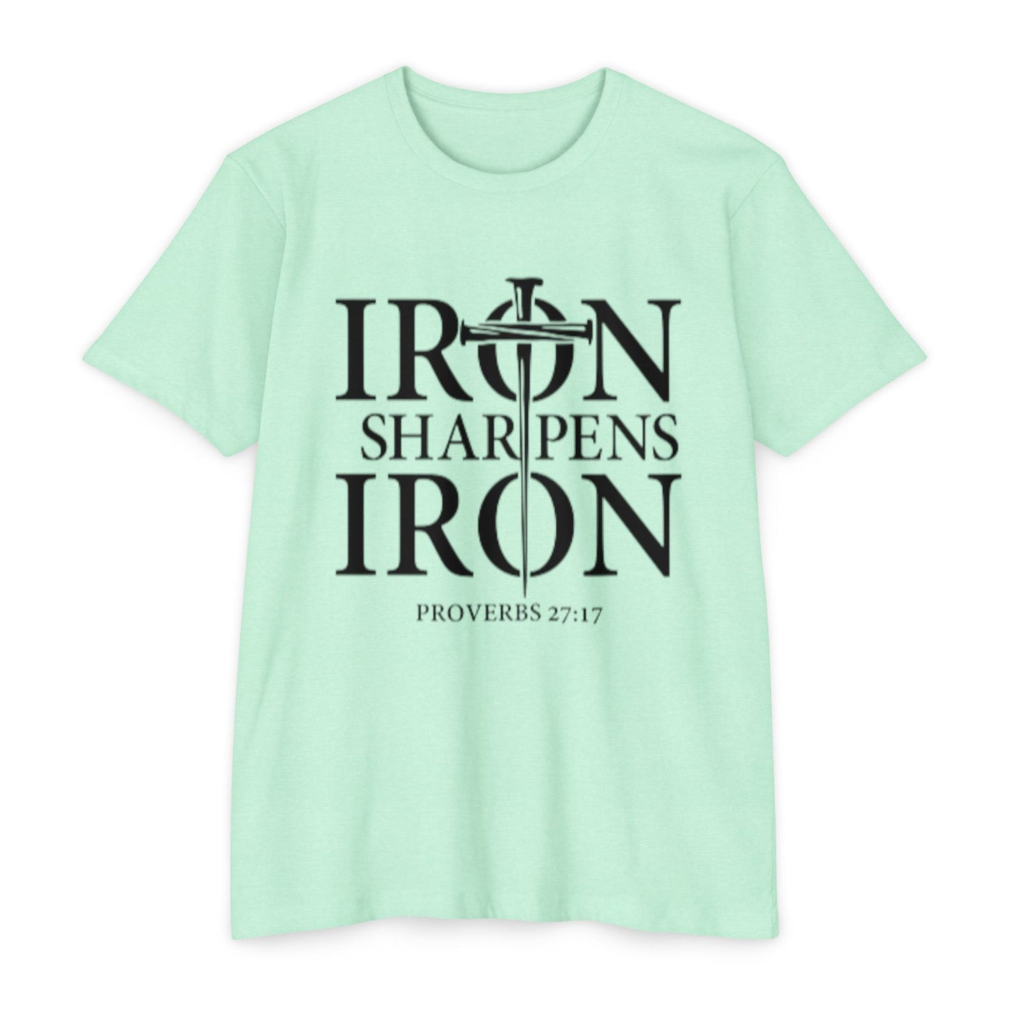 Iron Sharpens Iron T-Shirt — Proverbs 27:17 Christian Faith Tee