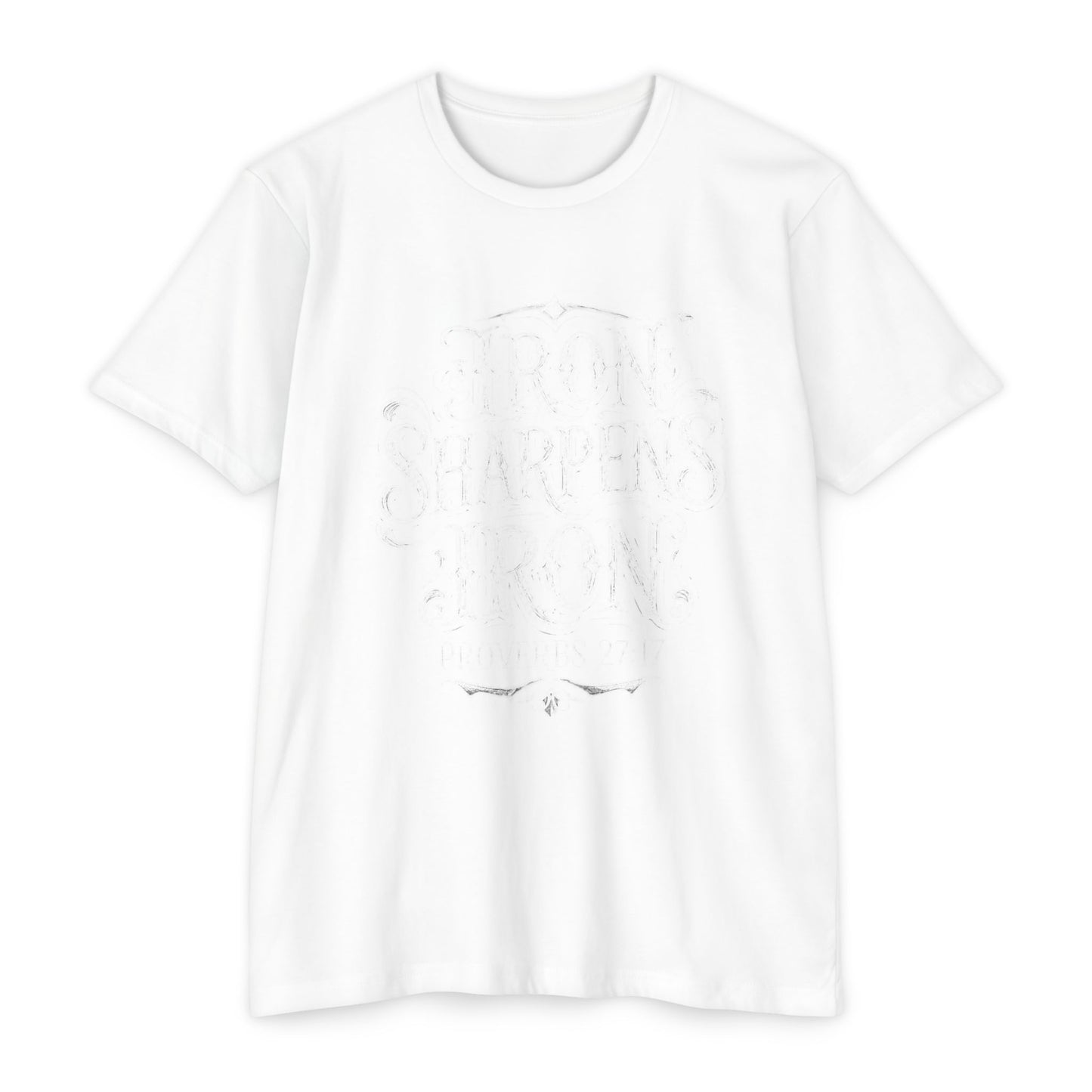Proverbs 27:17 "Iron Sharpens Iron" T-Shirt