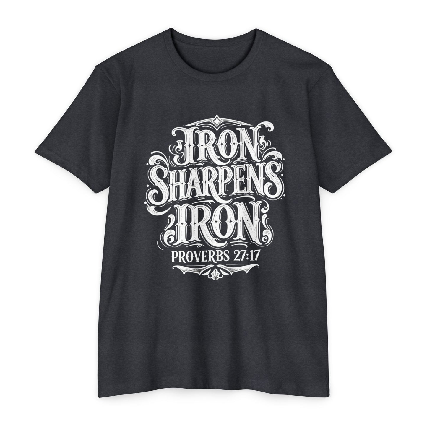 Proverbs 27:17 "Iron Sharpens Iron" T-Shirt