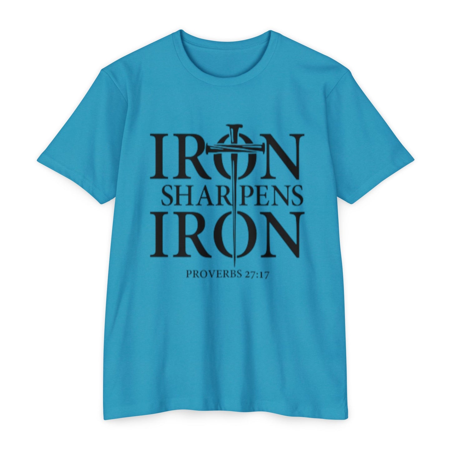 Iron Sharpens Iron T-Shirt — Proverbs 27:17 Christian Faith Tee