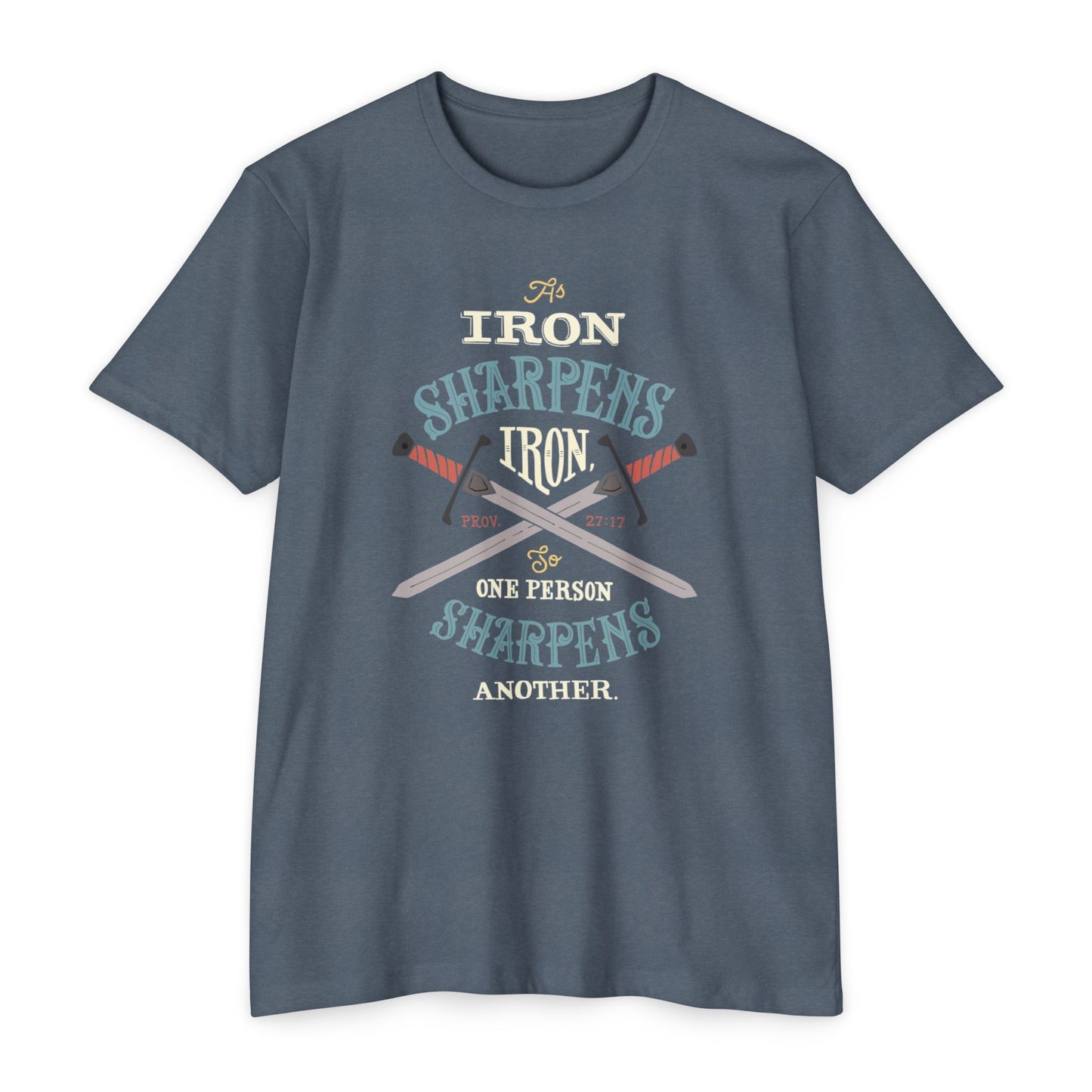 Iron Sharpens Iron Baseball T-Shirt — "As Iron Sharpens Iron, One Person Sharpens Another"