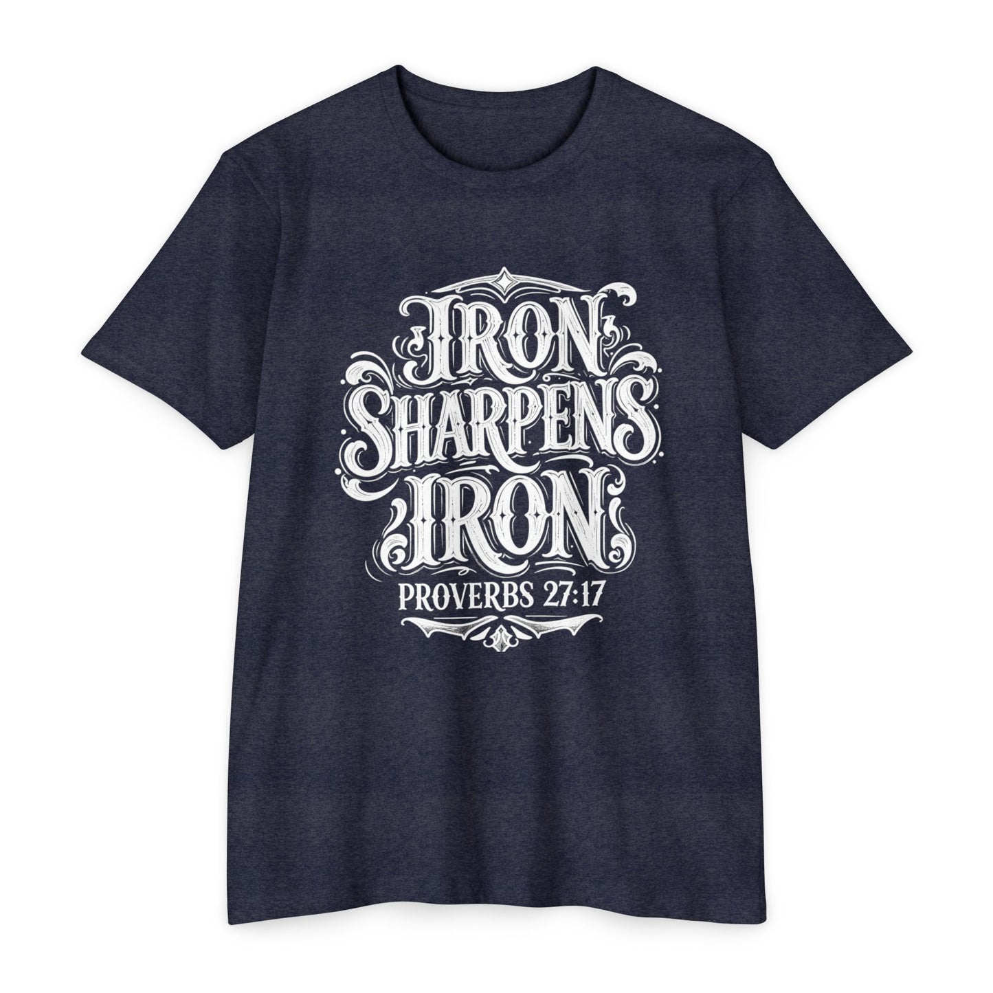 Proverbs 27:17 "Iron Sharpens Iron" T-Shirt
