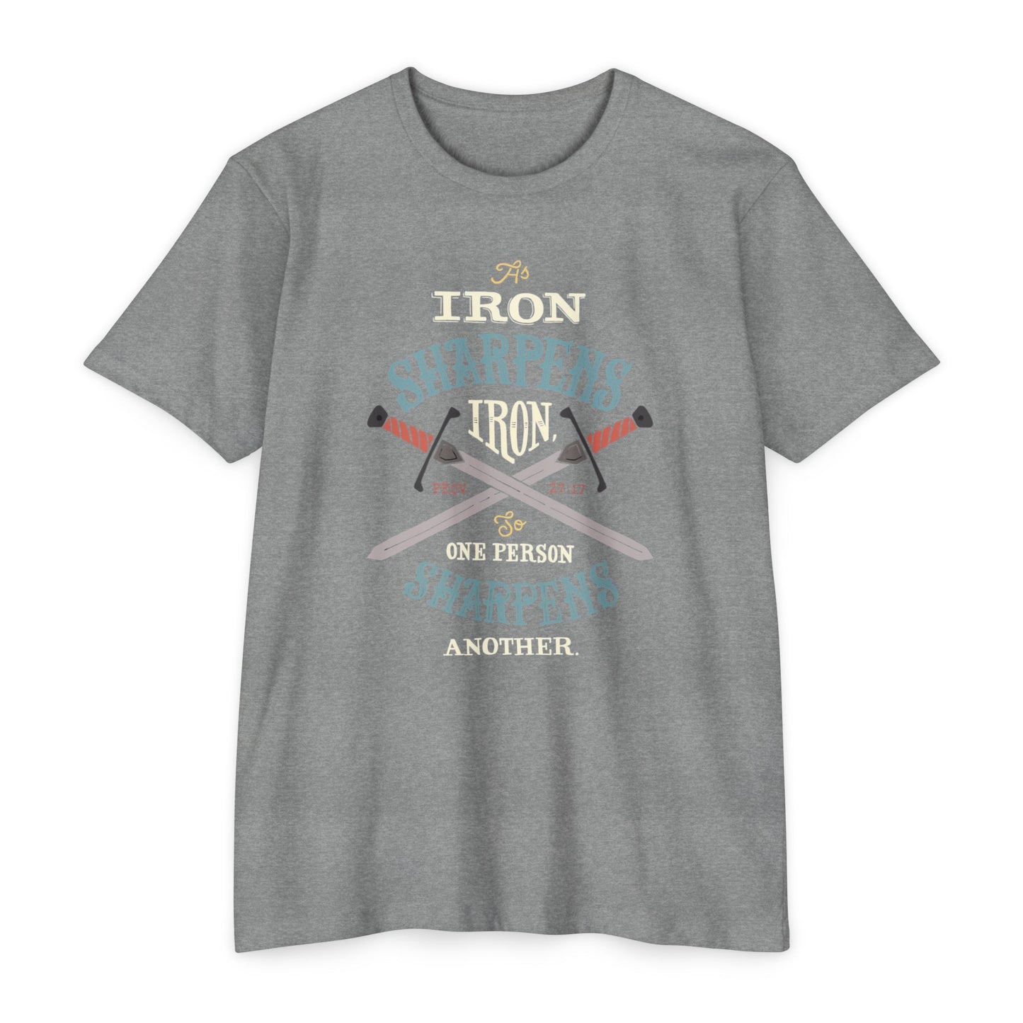 Iron Sharpens Iron Baseball T-Shirt — "As Iron Sharpens Iron, One Person Sharpens Another"