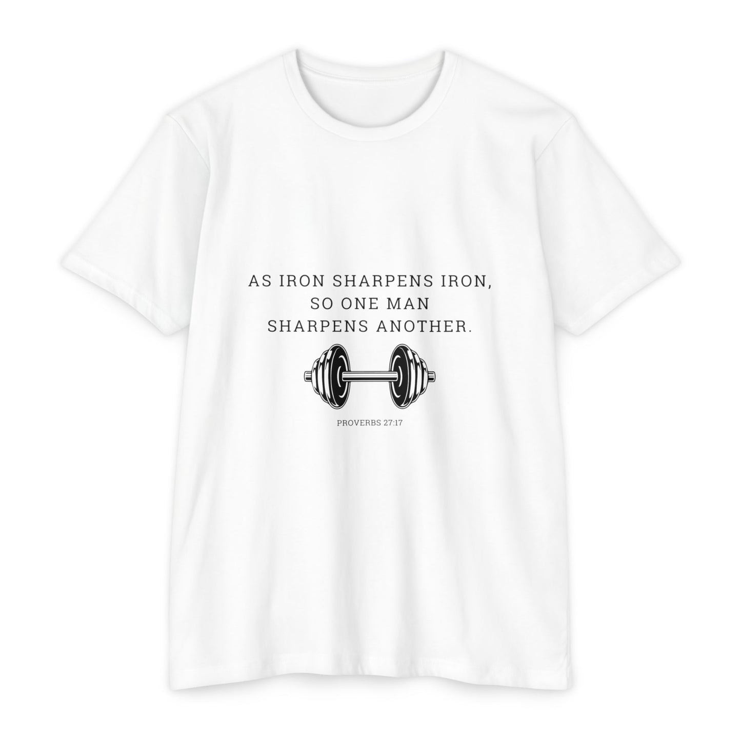 As Iron Sharpens Iron Weightlifting T-Shirt — Inspirational Gym Tee
