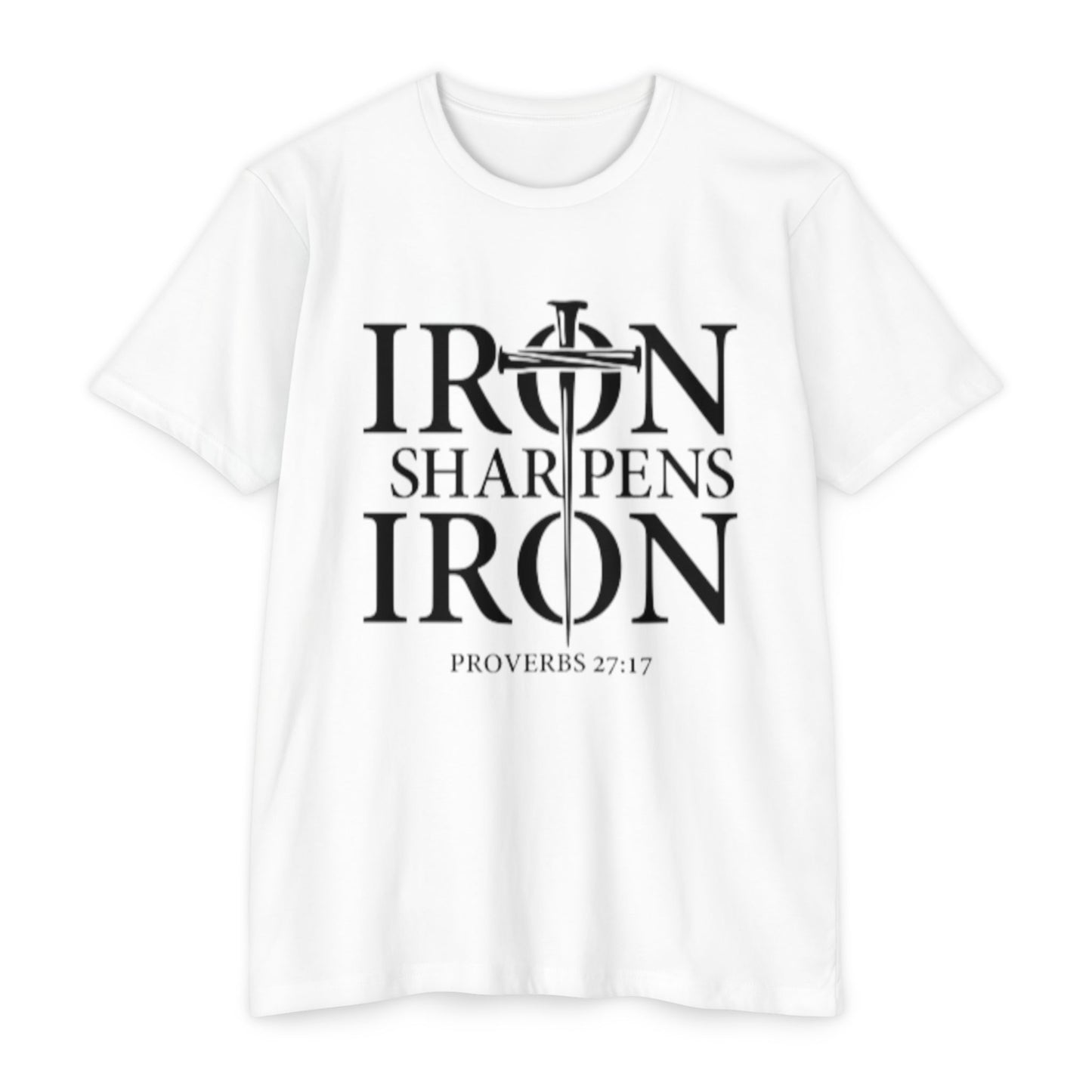 Iron Sharpens Iron T-Shirt — Proverbs 27:17 Christian Faith Tee