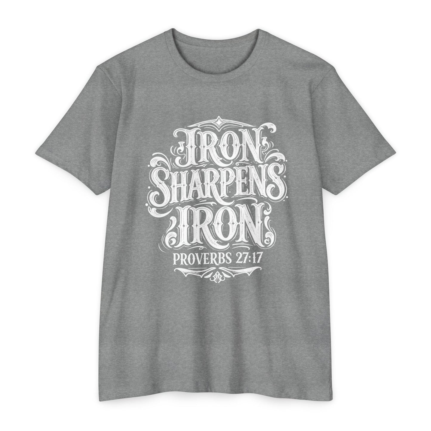 Proverbs 27:17 "Iron Sharpens Iron" T-Shirt